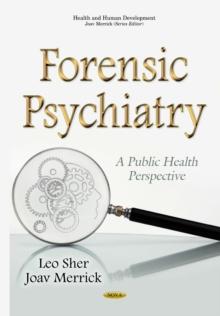 Forensic Psychiatry : A Public Health Perspective