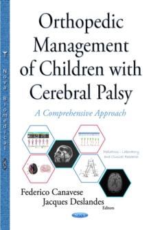 Orthopedic Management of Children with Cerebral Palsy : A Comprehensive Approach