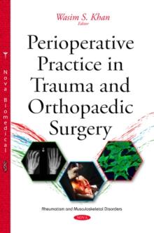 Perioperative Practice in Trauma and Orthopaedic Surgery