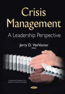 Crisis Management : A Leadership Perspective