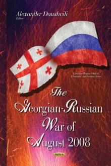 The Georgian-Russian War of August 2008