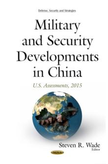 Military and Security Developments in China : U.S. Assessments, 2015