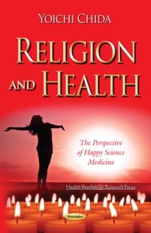 Religion and Health : The Perspective of Happy Science Medicine