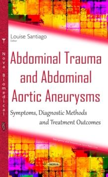 Abdominal Trauma and Abdominal Aortic Aneurysms : Symptoms, Diagnostic Methods and Treatment Outcomes