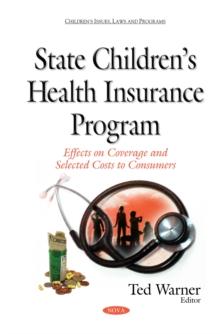 State Children's Health Insurance Program : Effects on Coverage and Selected Costs to Consumers