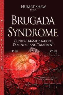 Brugada Syndrome : Clinical Manifestations, Diagnosis and Treatment