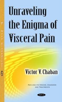 Unraveling the Enigma of Visceral Pain