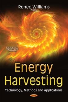 Energy Harvesting : Technology, Methods and Applications