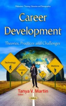 Career Development : Theories, Practices and Challenges