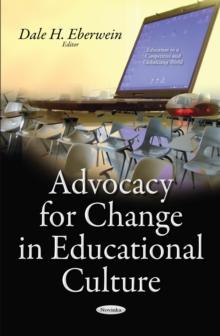 Advocacy for Change in Educational Culture