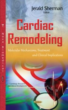 Cardiac Remodeling : Molecular Mechanisms, Treatment and Clinical Implications