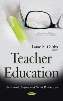 Teacher Education : Assessment, Impact and Social Perspectives