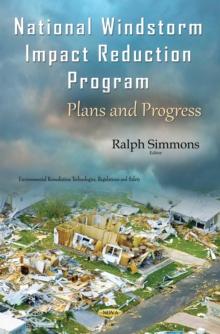 National Windstorm Impact Reduction Program : Plans and Progress