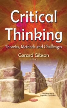 Critical Thinking : Theories, Methods and Challenges