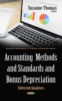 Accounting Methods and Standards and Bonus Depreciation : Selected Analyses