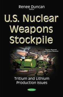 U.S. Nuclear Weapons Stockpile : Tritium and Lithium Production Issues