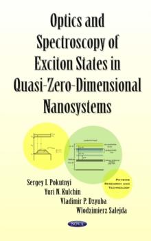 Optics and Spectroscopy of Exciton States in Quasi-Zero-Dimensional Nanosystems