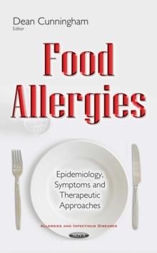 Food Allergies : Epidemiology, Symptoms and Therapeutic Approaches