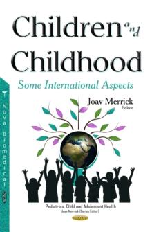 Children and Childhood : Some International Aspects