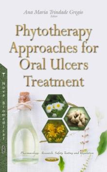 Phytotherapy Approaches for Oral Ulcers Treatment