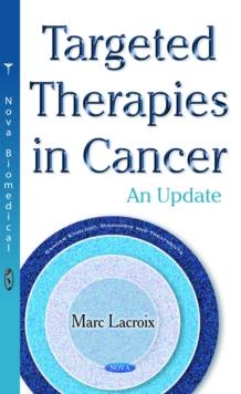 Targeted Therapies in Cancer : An Update