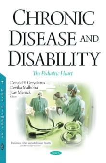 Chronic Disease and Disability : The Pediatric Heart