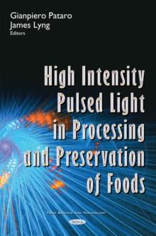 High Intensity Pulsed Light in Processing and Preservation of Foods