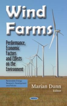 Wind Farms : Performance, Economic Factors and Effects on the Environment