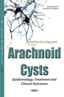 Arachnoid Cysts : Epidemiology, Treatment and Clinical Outcomes