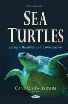 Sea Turtles : Ecology, Behavior and Conservation