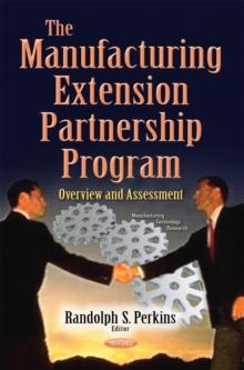 The Manufacturing Extension Partnership Program : Overview and Assessment