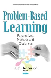 Problem-Based Learning : Perspectives, Methods and Challenges