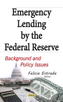 Emergency Lending by the Federal Reserve : Background and Policy Issues