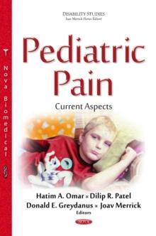 Pediatric Pain : Current Aspects