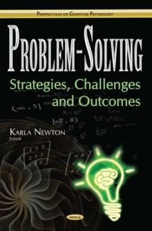 Problem-Solving : Strategies, Challenges and Outcomes