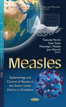 Measles : Epidemiology and Control of Measles in the Gweru Urban District in Zimbabwe