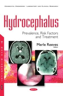 Hydrocephalus : Prevalence, Risk Factors and Treatment