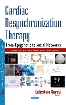 Cardiac Resynchronization Therapy : From Epigenetic to Social Networks