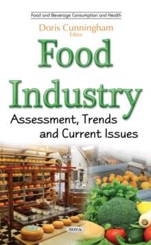 Food Industry : Assessment, Trends and Current Issues