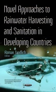 Novel Approaches to Rainwater Harvesting and Sanitation in Developing Countries