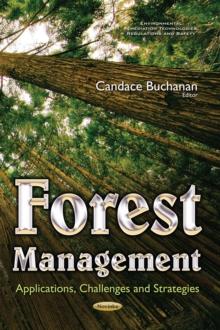 Forest Management : Applications, Challenges and Strategies