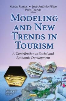 Modeling and New Trends in Tourism : A Contribution to Social and Economic Development