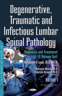 Degenerative, Traumatic and Infectious Lumbar Spinal Pathology : Diagnosis and Treatment (2 Volume Set)