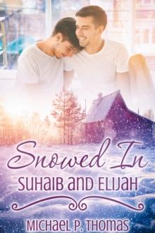 Snowed In: Suhaib and Elijah