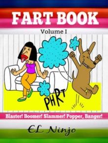 Fart Book: Blaster! Boomer! Slammer! Popper! Banger! : Farting Is Funny Comic Illustration Books For Kids With Short Moral Stories For Children