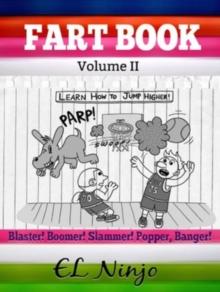 Fart Book: Boomer! Slammer! Popper! Banger! : Chapter Books For Kids Age 6-8 - Graphic Novels Kids - Center Court Fart Pleasures (Volume 2)