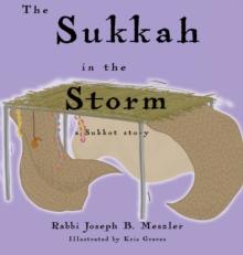 The Sukkah in the Storm : A Sukkot Story