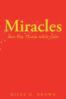 Miracles Are For Those Who Can