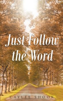 Just Follow the Word