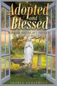 Adopted and Blessed: Words from my heart